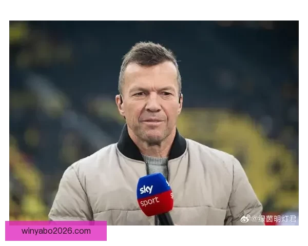 马特乌斯称曾亲自致电凯尔拜仁高层沟通细节曝光引发关注外界热议